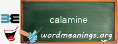 WordMeaning blackboard for calamine